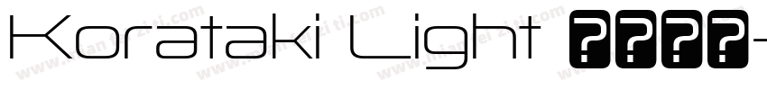 Korataki Light 语言英文字体转换